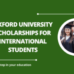 √Oxford University Scholarships for International Students
