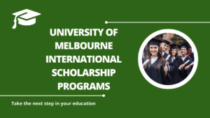 √University of Melbourne International Scholarship Programs