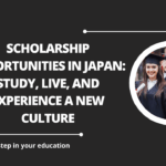 √Scholarship Opportunities in Japan: Study, Live, and Experience a New Culture