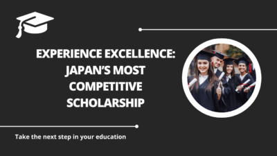 √Experience Excellence: Japan’s Most Competitive Scholarship