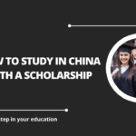 √How to Study in China with a Scholarship
