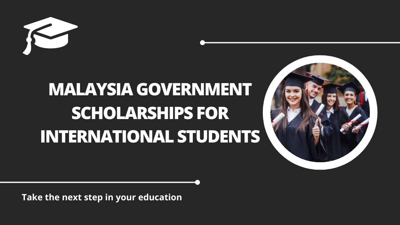 √Malaysia Government Scholarships for International Students