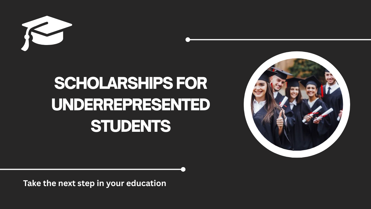 √Scholarships for Underrepresented Students