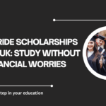 √Full-Ride Scholarships in the UK: Study Without Financial Worries