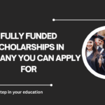 √Fully Funded Scholarships in Germany You Can Apply For