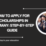 √How to Apply for Scholarships in Germany: Step-by-Step Guide