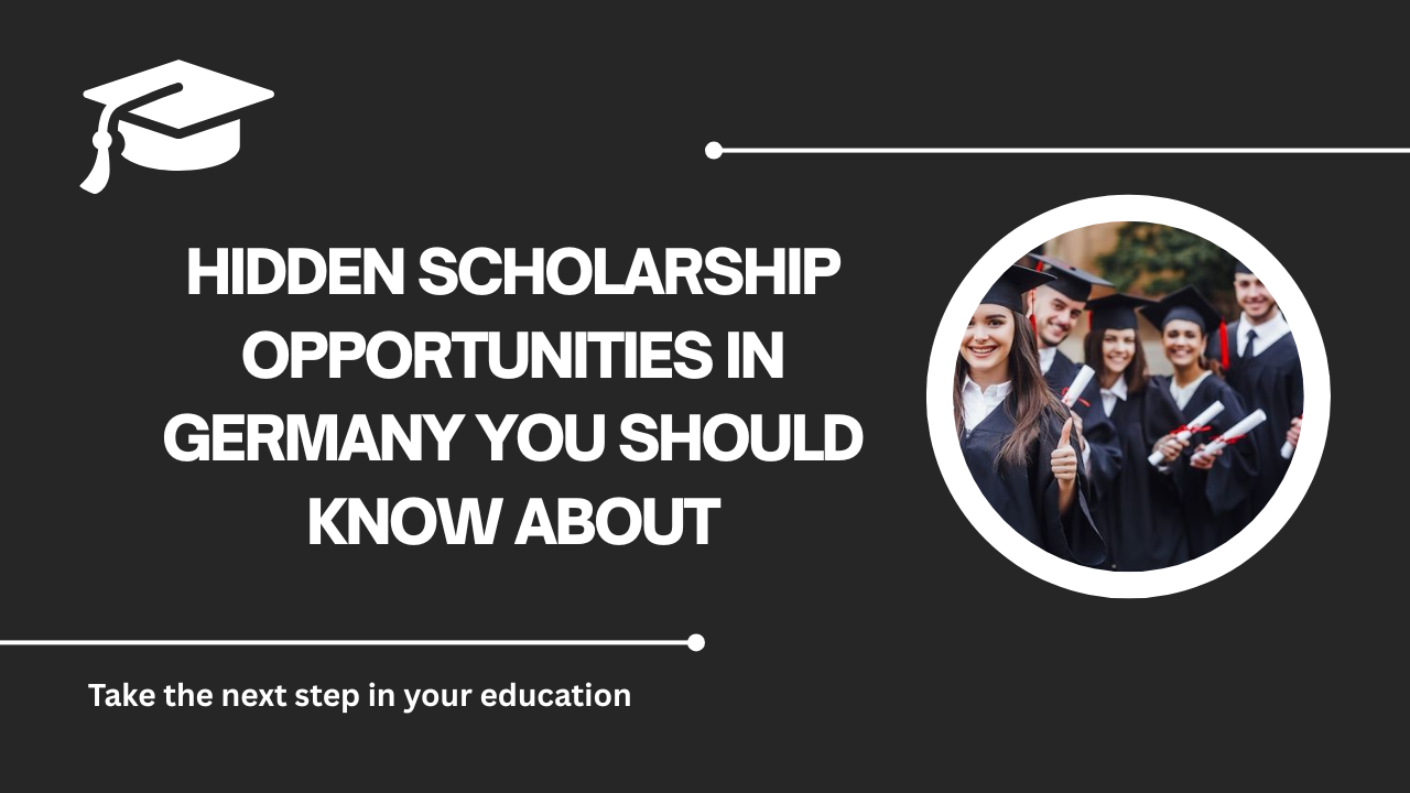 √Hidden Scholarship Opportunities in Germany You Should Know About